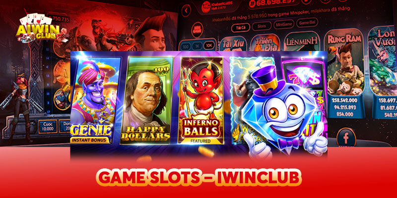 Game Slots – iwinclub
